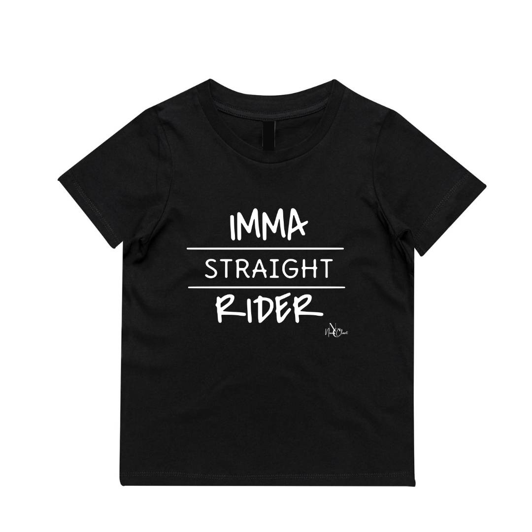 NC The Label -  Imma Straight Rider Tee