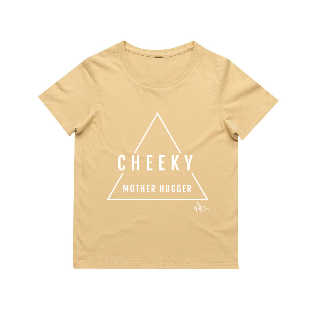 NC The Label -  Cheeky Mother Hugger Tee