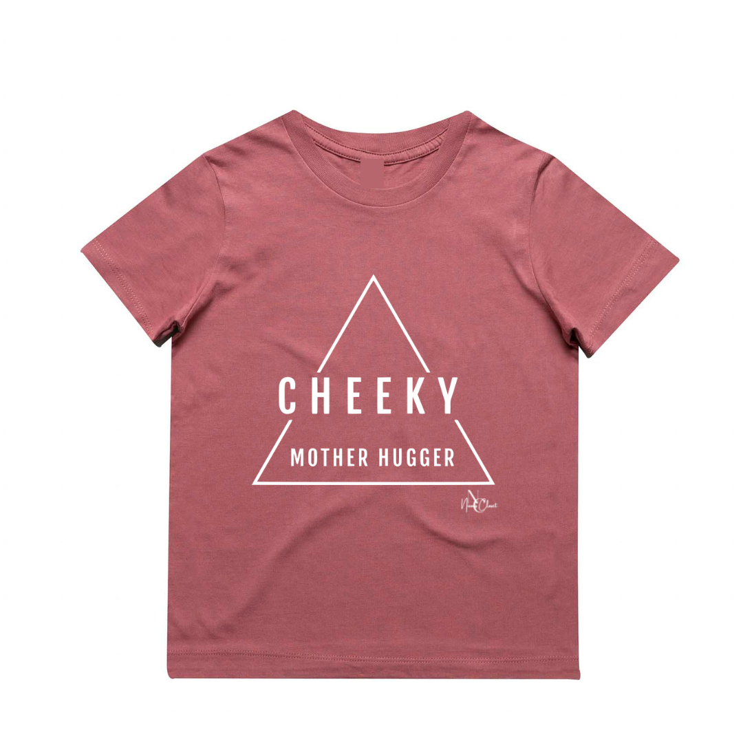 NC The Label -  Cheeky Mother Hugger Tee
